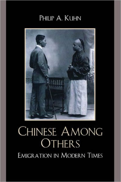 Chinese Among Others: Emigration in Modern Times