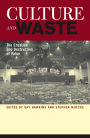 Culture and Waste: The Creation and Destruction of Value
