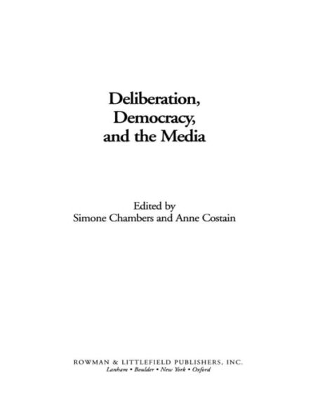 Deliberation, Democracy, and the Media