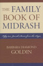 The Family Book of Midrash: 52 Jewish Stories from the Sages