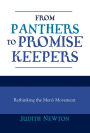 From Panthers to Promise Keepers: Rethinking the Men's Movement