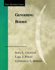 Title: Gendering Bodies, Author: Sara L. Crawley