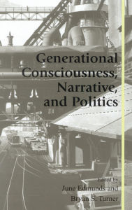 Title: Generational Consciousness, Narrative, and Politics, Author: Molly Andrews