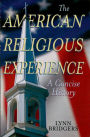 The American Religious Experience: A Concise History