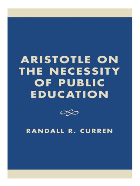 Aristotle on the Necessity of Public Education