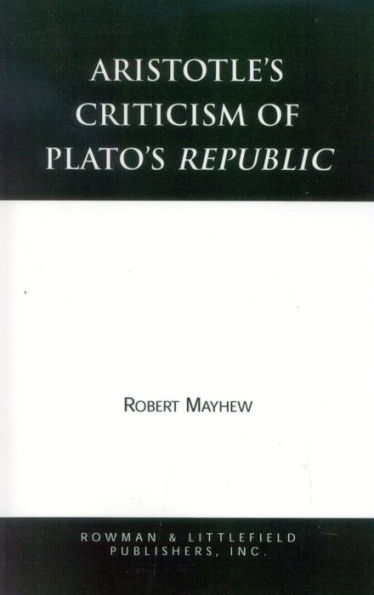 Aristotle's Criticism of Plato's Republic