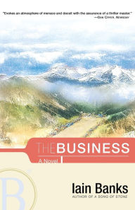 Title: The Business, Author: Iain Banks
