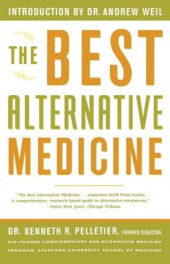 Title: The Best Alternative Medicine, Author: Dr. Kenneth R. Pelletier