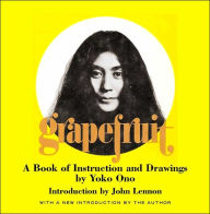 Title: Grapefruit: A Book of Instructions and Drawings by Yoko Ono, Author: Yoko Ono