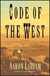 Title: Code of the West, Author: Aaron Latham