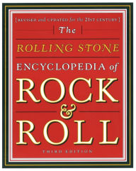 Title: Rolling Stone Encyclopedia of Rock & Roll: Rolling Stone Encyclopedia of Rock & Roll, Author: Editors Rolling Stone