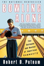 Bowling Alone: The Collapse and Revival of American Community