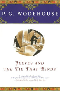 Title: Jeeves And The Tie That Binds, Author: P. G. Wodehouse