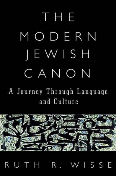 The Modern Jewish Canon: A Journey Through Language and Culture