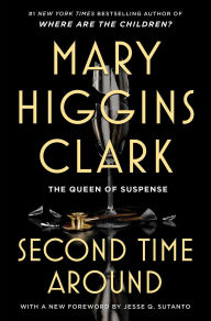 Title: The Second Time Around, Author: Mary Higgins Clark