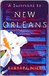 Title: A Summons to New Orleans, Author: Barbara Hall