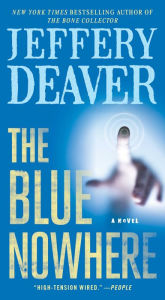 Title: The Blue Nowhere, Author: Jeffery Deaver