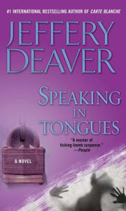 Title: Speaking in Tongues, Author: Jeffery Deaver