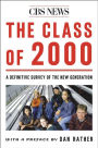 The Class of 2000: A Definitive Survey of the New Generation