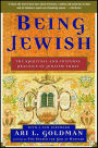 Being Jewish: The Spiritual and Cultural Practice of Judaism Today