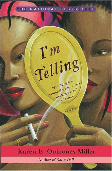 I'm Telling: A Novel