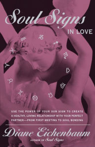 Title: Soul Signs in Love, Author: Diane Eichenbaum