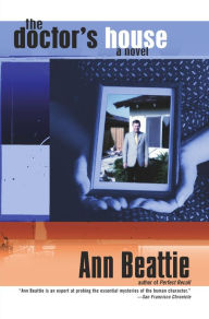 Title: The Doctor's House: A Novel, Author: Ann Beattie