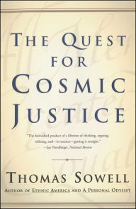 Title: The Quest for Cosmic Justice, Author: Thomas Sowell
