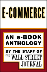 Title: e-Commerce (An e-Book Special Report), Author: The Staff of the Wall Street Journal