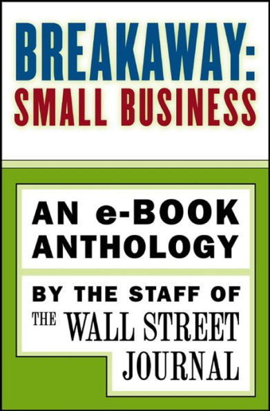 Breakaway: Small Business (An e-Book Anthology)