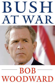 Title: Bush at War, Author: Bob Woodward