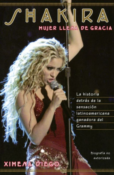 Shakira: Woman Full of Grace