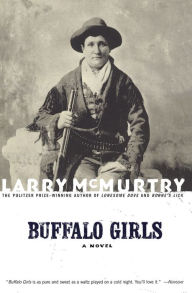 Title: Buffalo Girls, Author: Larry McMurtry