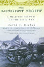 The Longest Night: A Military History of the Civil War