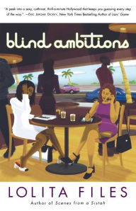 Title: Blind Ambitions, Author: Lolita Files