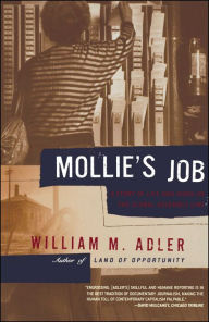 Title: Mollie's Job: A Story of Life and Work on the Global Assembly Line, Author: William M. Adler