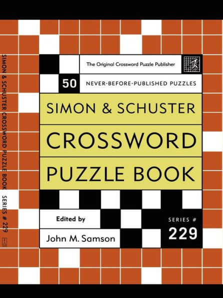 Simon and Schuster Crossword Puzzle Book #229: The Original Crossword Puzzle Publisher