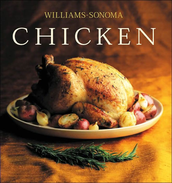 The Williams-Sonoma Collection: Chicken