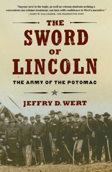 the Sword of Lincoln: Army Potomac