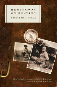 Title: Hemingway on Hunting, Author: Ernest Hemingway