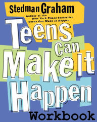Title: Teens Can Make It Happen Workbook, Author: Stedman Graham
