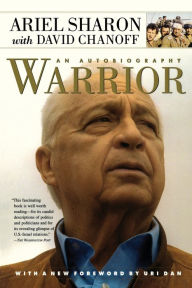 Title: Warrior: An Autobiography, Author: Ariel Sharon