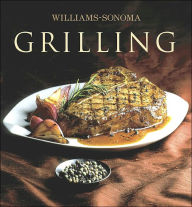Title: Williams-Sonoma Collection: Grilling, Author: Denis Kelly
