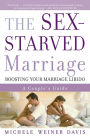 The Sex-Starved Marriage: Boosting Your Marriage Libido: A Couple's Guide