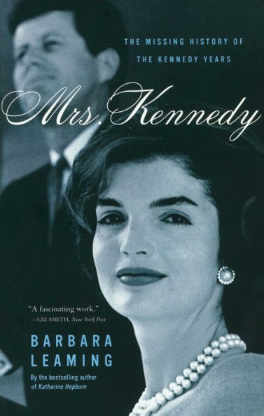 Mrs. Kennedy: the Missing History of Kennedy Years