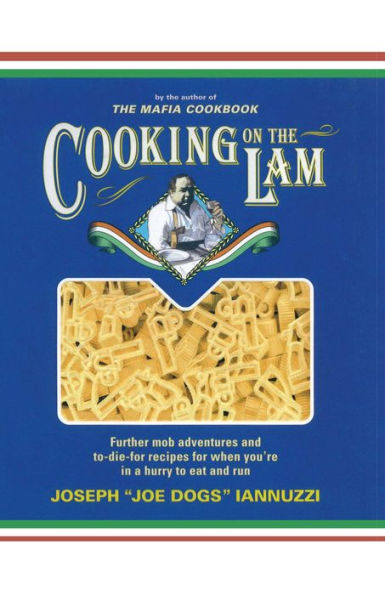 Cooking on the Lam