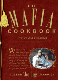 Title: The Mafia Cookbook: Revised and Expanded, Author: Joseph Iannuzzi