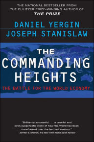 Title: The Commanding Heights: The Battle for the World Economy, Author: Daniel Yergin