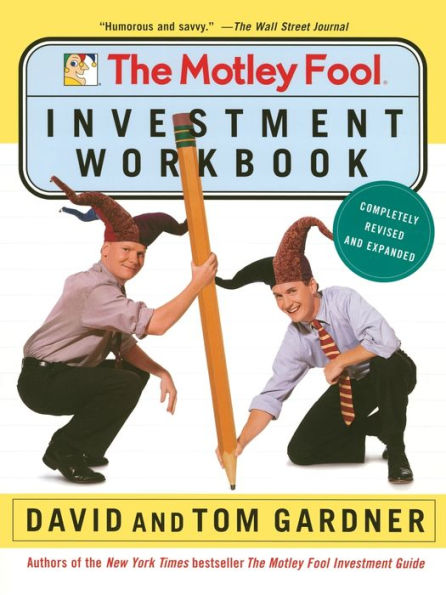 The Motley Fool Investment Workbook