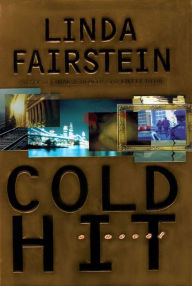 Title: Cold Hit (Alexandra Cooper Series #3), Author: Linda Fairstein